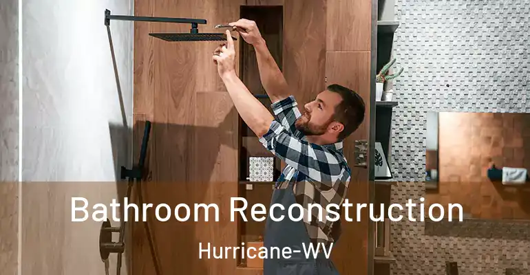 inner Bathroom imggen Bathroom Reconstruction Hurricane-WV