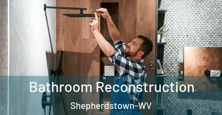 inner Bathroom imggen Bathroom Reconstruction Shepherdstown-WV