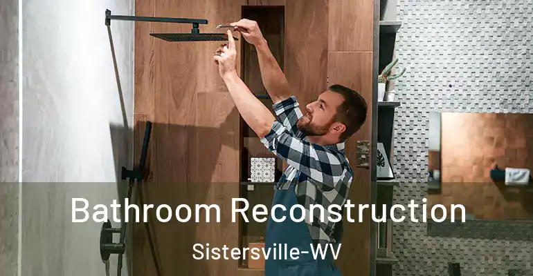 inner Bathroom imggen Bathroom Reconstruction Sistersville-WV