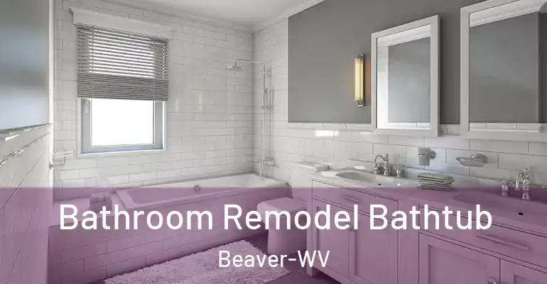 inner Bathroom imggen Bathroom Remodel Bathtub Beaver-WV