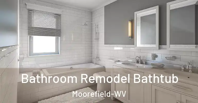 inner Bathroom imggen Bathroom Remodel Bathtub Moorefield-WV