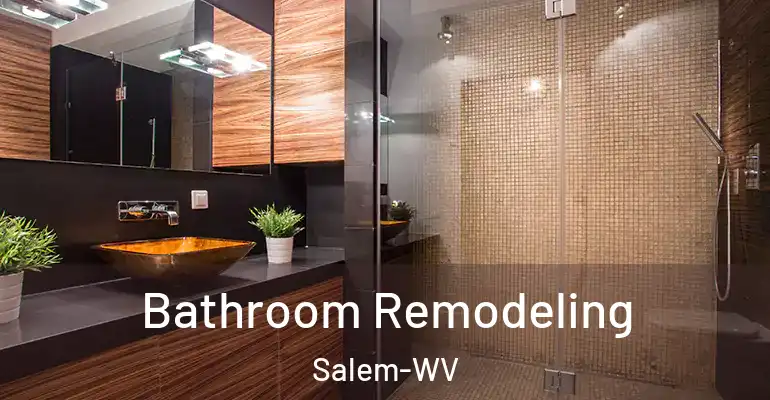 inner Bathroom imggen Bathroom Remodeling Salem-WV