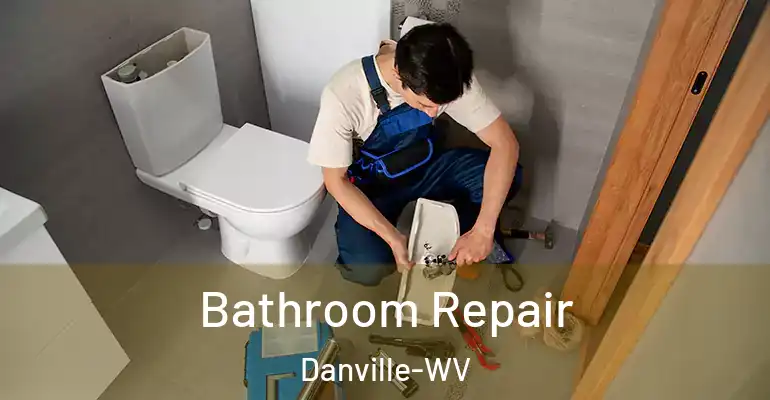 inner Bathroom imggen Bathroom Repair Danville-WV
