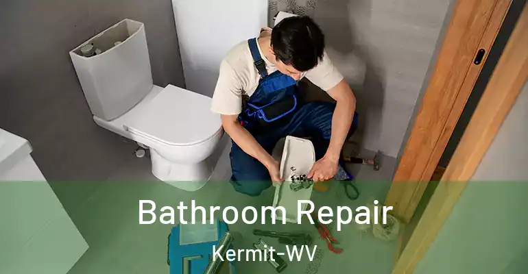inner Bathroom imggen Bathroom Repair Kermit-WV
