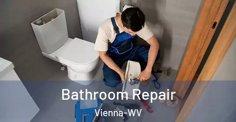 inner Bathroom imggen Bathroom Repair Vienna-WV