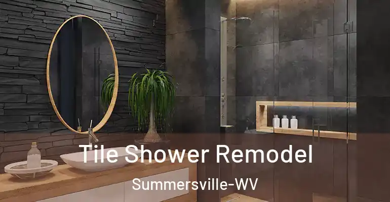 inner Bathroom imggen Tile Shower Remodel Summersville-WV