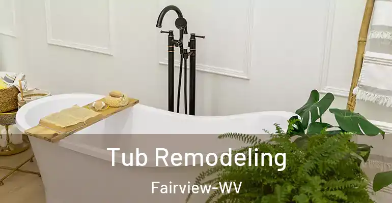 inner Bathroom imggen Tub Remodeling Fairview-WV