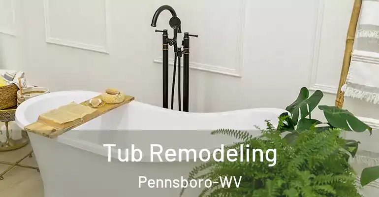 inner Bathroom imggen Tub Remodeling Pennsboro-WV