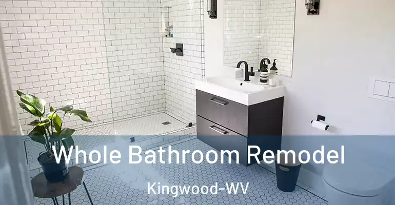 inner Bathroom imggen Whole Bathroom Remodel Kingwood-WV