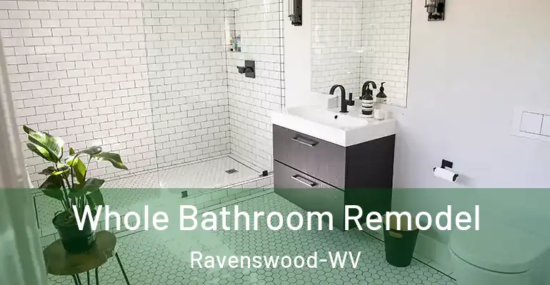 inner Bathroom imggen Whole Bathroom Remodel Ravenswood-WV